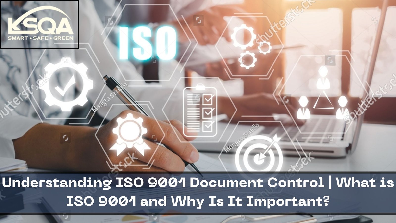 Understanding ISO 9001 Document Control | What is ISO 9001 and Why Is It Important?